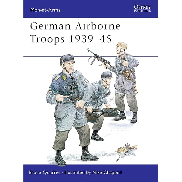 Fallschirmjäger: German Paratrooper 1935–45: No. 38 : Quarrie