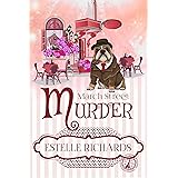 March Street Murder (March Street Cozy Mysteries Book 1)
