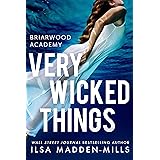 Very Wicked Things (Briarwood Academy Book 2)