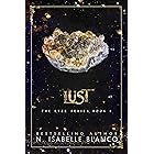 Lust: A Dark Fantasy Paranormal Rejected Mates to Lovers Romance (Ryze Book 1)