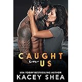 Caught in Us (Caught Series Book 4)