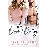 The One and Only: A Single Mom Second Chance Romance (Heart of Hope)