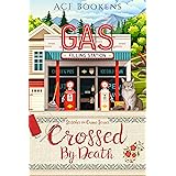 Crossed By Death (Stitches In Crime Book 1)