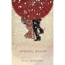 Amazon.co.jp: Spring Snow: The Sea of Fertility, 1 (Vintage