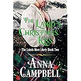 The Laird’s Christmas Kiss: The Lairds Most Likely Book 2