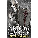 Army of the Wolf (Crusader Chronicles Book 2)