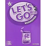 Let's Go 6: Beginning to High Intermediate, Grade K-6 (Let's Go (Oxford))