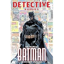 Detective Comics: 80 Years of Batman Deluxe Edition