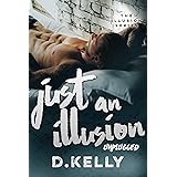 Just an Illusion - Unplugged (The Illusion Series Book 4)