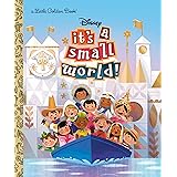 It's a Small World (Disney Classic) (Little Golden Book)