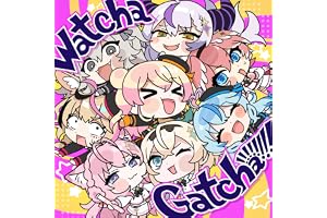 Watcha Gatcha!!!!!!!!