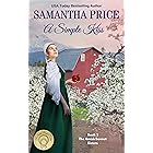A Simple Kiss: Amish Romance (The Amish Bonnet Sisters Book 3) (English Edition)