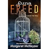 Luna Freed: Beyond the Wall