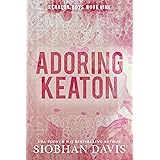Adoring Keaton: A Stand-alone Friends-to-Lovers MM Romance (The Kennedy Boys® Book 9)