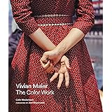 Vivian Maier: The Color Work