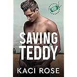 Saving Teddy: A Billionaire Romance (Oakside Military Heroes Book 3)