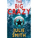 The Big Crazy: A Gripping Police Procedural Thriller (The Skip Langdon Series Book 11)