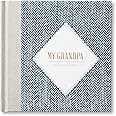 My Grandpa: In His Own Words (Interview Journal): An Interview Journal