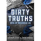 Dirty Truths (Boys of Bellerose Book 2) (English Edition)