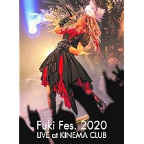 : Fuki Fes. 2020 LIVE at KINEMA CLUB [Blu-ray] 通常