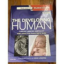 The Developing Human: Clinically Oriented Embryology : Moore BA