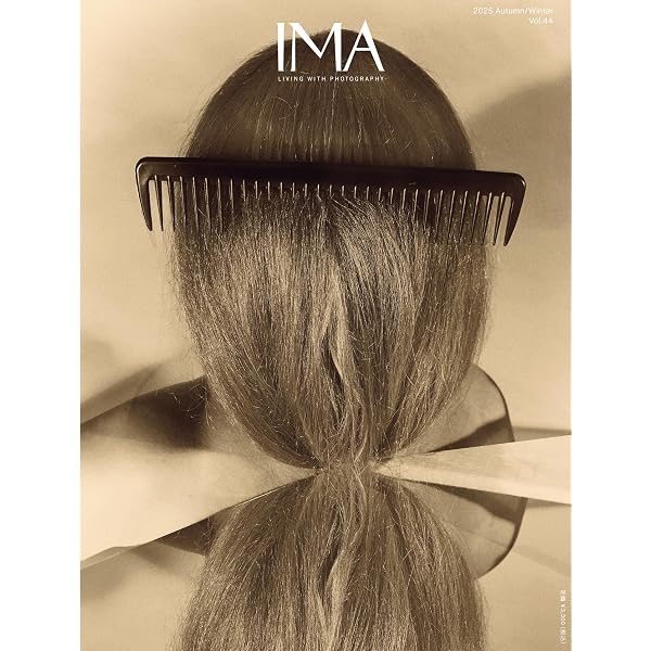 IMA(イマ)Vol.43 2025年4月29日発売号 | 株式会社アマナ |本 | 通販