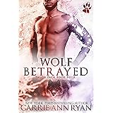 Wolf Betrayed: A fated mate, paranormal shifter romance (Talon Pack Book 4)