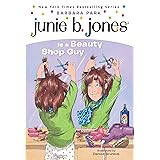 Junie B. Jones #11: Junie B. Jones Is a Beauty Shop Guy