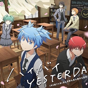 マンガBANGで読めるアニメ化・ドラマ化作品 - 『バイバイ YESTERDAY』3年E組うた担(渚&茅野&業&磯貝&前原)  フルHD