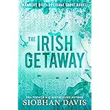 The Irish Getaway: A Kennedy Boys Optional Short Novel and Bonus Scenes (The Kennedy Boys®)