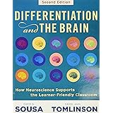 Differentiation and the Brain: How Neuroscience Supports the Learner-Friendly Classroom (Use Brain-Based Learning and Neuroed