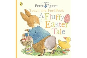 Peter Rabbit A Fluffy Easter Tale: A touch-and-feel book