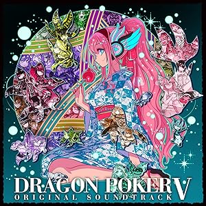 DRAGON POKER ORIGINAL SOUNDTRACK 5