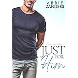 Just For Him: A Cerasino Family Novella (Cerasino Family Novellas Book 2)