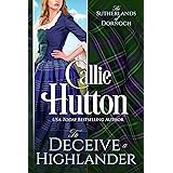 To Deceive a Highlander: The Sutherlands of Dornoch Castle
