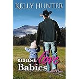 Must Love Babies (Montana Bachelors and Babies Book 1)