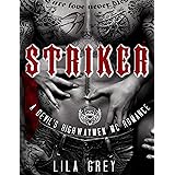 Striker: A Devil's Highwaymen MC Romance, Book One (The Devil's Highwaymen MC 1)