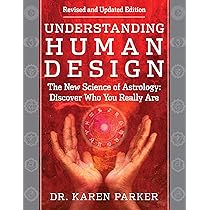 Human Design: The Definitive Book of Human Design, The Science of