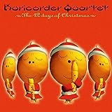 栗コーダーのクリスマス 〜The 12 days of Christmas~