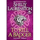 To Kill a Badger (The Honey Badger Chronicles Book 6) (English Edition)