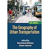 The Geography of Urban Transportation 4ed