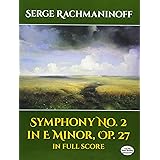 Rachmaninoff: Symphony No. 2 in E Minor, Op. 27, in Full Score