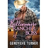 Her Billionaire Rancher Boss (A Cowboy of Her Own Book 1)