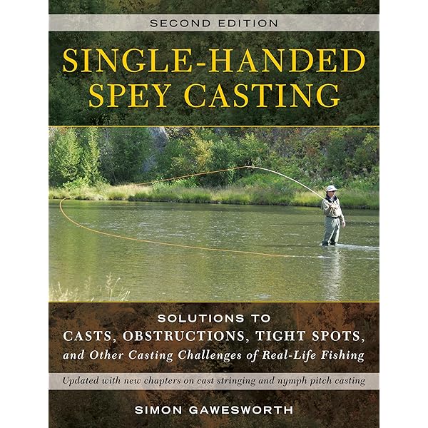 「Spey Casting SECOND EDITION」スペイキャスト Amazon | Spey Casting | Gawesworth, Simon | Fishing