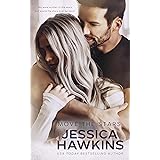 Move the Stars (Something in the Way Book 3)
