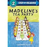 Madeline's Tea Party (Step into Reading)