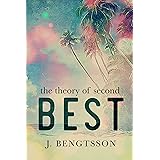 The Theory Of Second Best: A Cake Series Novel (The Cake Series Book 2)