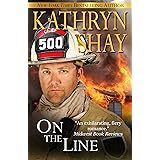On The Line (Hidden Cove Firefighters series Book 2)