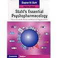 Stahl's Essential Psychopharmacology: Neuroscientific Basis and Practical Applications