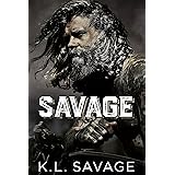 Savage: An MC Romance (Ruthless Kings La Grange Chapter Book 2)